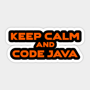 Keep Calm And Code Java Programming Sticker